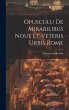 Opusculu de mirabilibus noue et veteris... - Bild 1