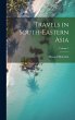 Travels in South-Eastern Asia; Volume 1 - Bild 1