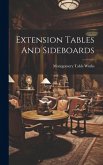 Extension Tables And Sideboards Extension Tables And Sideboards
