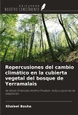 Repercusiones del cambio climático en la cubierta vegetal del bosque de Yerramalais