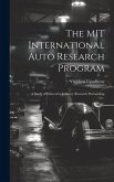 The MIT International Auto Research Program: A Study of University-industry Research Partnership