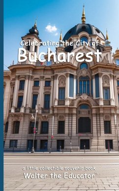 Cover Celebrating the City of Bucharest