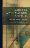 Cours De Mathématiques Spéciales: Géométrie Analytique À Trois Dimensions. 1884 Cours De Mathématiques Spéciales: Géométrie Analytique À Trois Dimensions. 1884