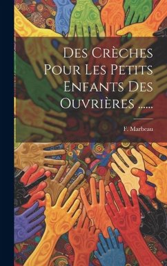 Cover Des Crèches Pour Les Petits Enfants Des Ouvrières ......