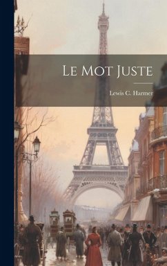 Cover Le Mot Juste