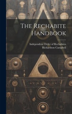 The Rechabite Handbook - Campbell, Richardson