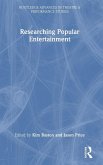 Researching Popular Entertainment Researching Popular Entertainment