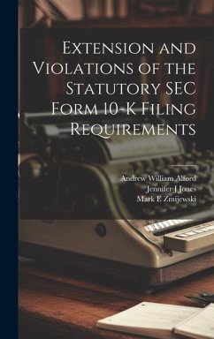 Cover Extension and Violations of the Statutory SEC Form 10-K Filing Requirements