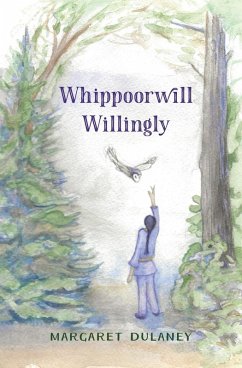 Whippoorwill Willingly - Dulaney, Margaret