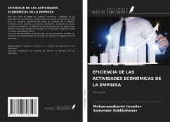 EFICIENCIA DE LAS ACTIVIDADES ECONÓMICAS DE LA EMPRESA - Ismailov, Muhammadkarim; Siddikzhanov, Samandar