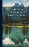 Historical and Interesting Places of Saint Louis Historical and Interesting Places of Saint Louis