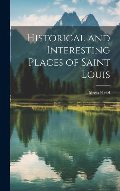 Cover Historical and Interesting Places of Saint Louis
