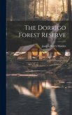 The Dorrigo Forest Reserve The Dorrigo Forest Reserve