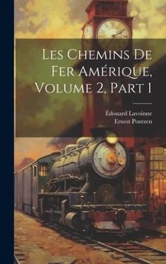 Cover Les Chemins De Fer Amérique, Volume 2, part 1