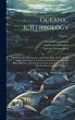 Oceanic Ichthyology: A Treatise On The... - Bild 1