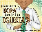 ¿Tienes Lista Tu Ropa Para Ir A La Iglesia?