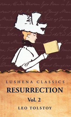 Resurrection Vol. 2 - Leo Tolstoy