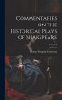 Commentaries on the Historical Plays of... - Bild 1