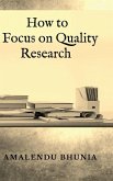 How to Focus on Quality Research