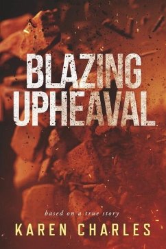 Blazing Upheaval - Charles, Karen