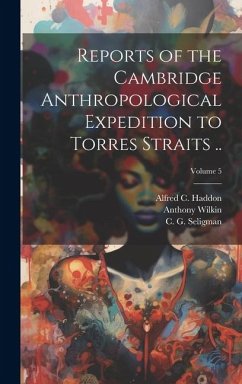 Reports of the Cambridge Anthropological Expedition to Torres Straits ..; Volume 5