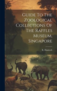 Cover Guide To The Zoological Collections Of The Raffles Museum, Singapore