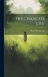 The Changed Life - Bild 1