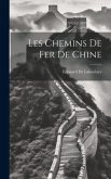 Les Chemins De Fer De Chine