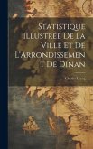 Statistique Illustrée De La Ville Et De L'Arrondissement De Dinan