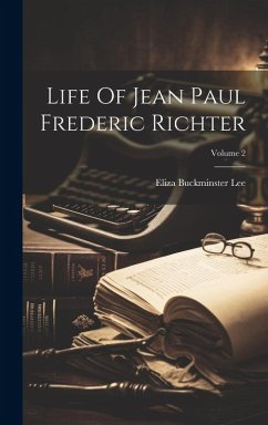 Cover Life Of Jean Paul Frederic Richter; Volume 2