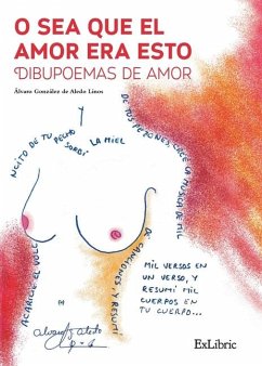 Cover O sea que el amor era esto. Dibupoemas de amor