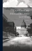 Governors Messages and Letters; Volume 2 Governors Messages and Letters; Volume 2