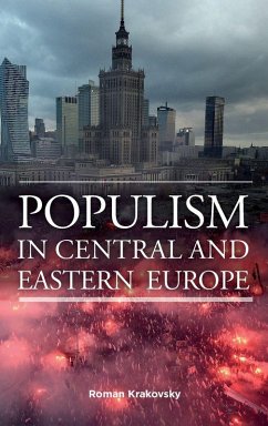 Populism in Central and Eastern Europe - Krakovsky, Roman