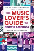 The Music Lover's Guide to North America The Music Lover's Guide to North America