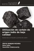 Utilización de carbón de origen indio de baja calidad