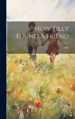 How Tilly Found A Friend - Name )., Tilly (Fict