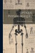 Optique Physiologique... - Bild 1
