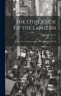 Cover The Other Side of the Lantern; an Account of a Commonplace Tour Round the World