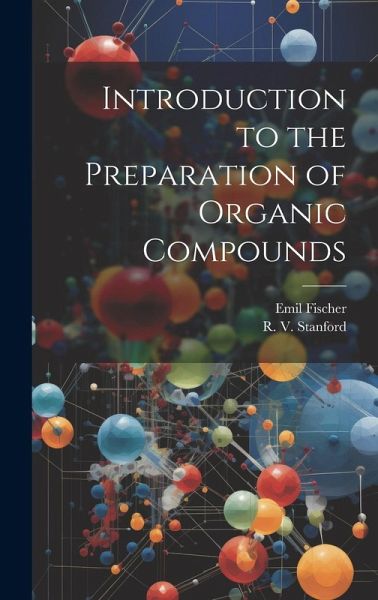 Introduction to the Preparation of Organic Compounds Introduction to the Preparation of Organic Compounds