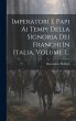 Imperatori E Papi Ai Tempi Della... - Bild 1
