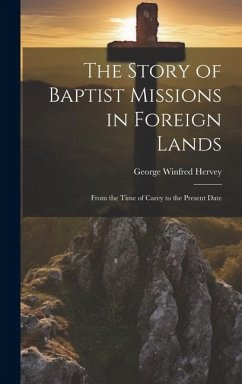 Cover The Story of Baptist Missions in Foreign Lands