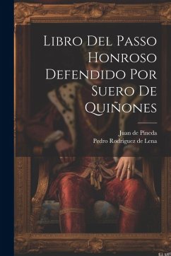 Cover Libro Del Passo Honroso Defendido Por Suero De Quiñones