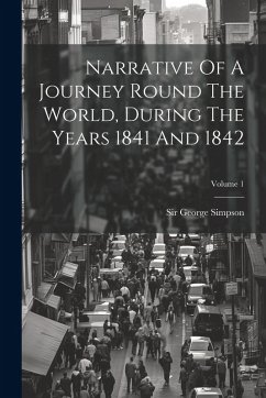 Cover Narrative Of A Journey Round The World, During The Years 1841 And 1842; Volume 1
