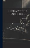 Hephaestionis Enchiridion