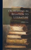 On Reading in Relation to Literature