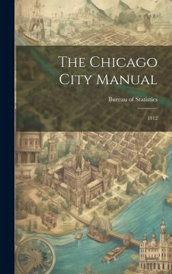 The Chicago City Manual - Statistics, Bureau Of