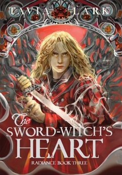 The Sword-Witch's Heart - Lark, Tavia