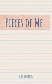 Pieces of Me Pieces of Me
