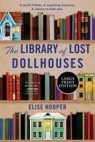 The Library of Lost Dollhouses - Hooper, Elise