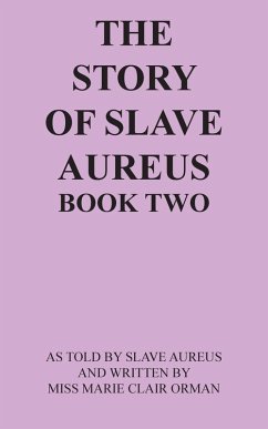 Cover THE STORY OF SLAVE AUREUS BOOK TWO